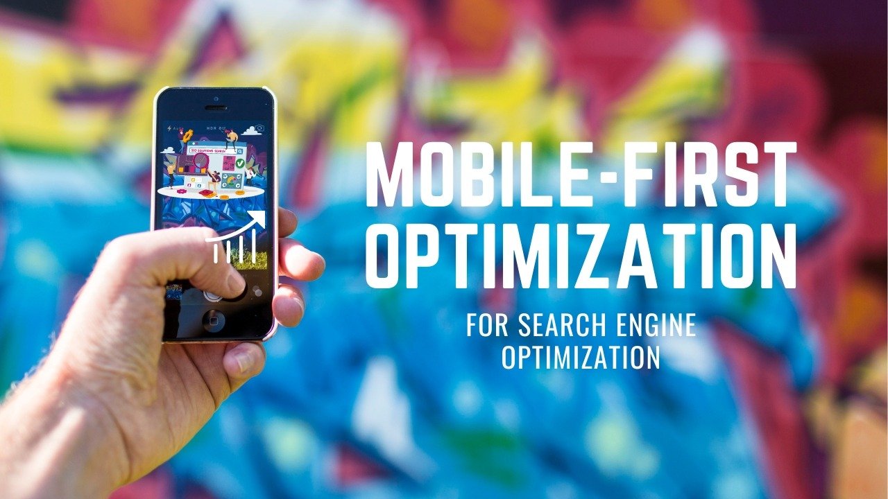 mobile first optimization for SEO