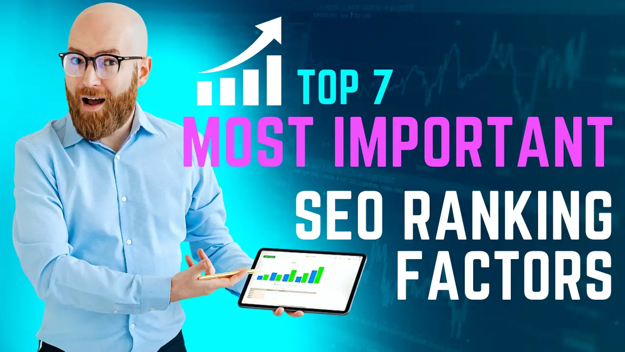 Top 7 important SEO ranking factors