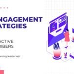 Reengagement Strategies for Inactive Subscribers: Bringing Your Email List Back to Life