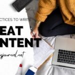 The Best Practices for Writing Great Content